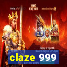 claze 999